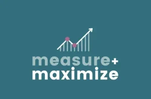 Kari Poppleton – Measure and Maximize