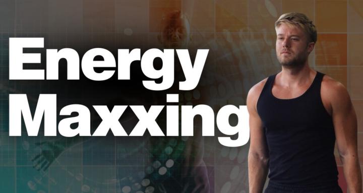 Reece Chandler – Energymaxxing with Reecebrah
